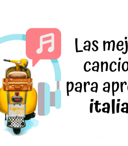 Las mejores canciones para aprender italiano